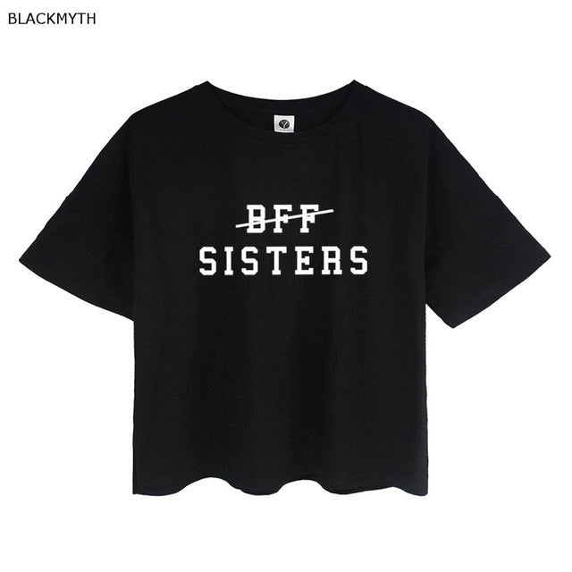 Not BFF We are SISTERS Short Sleeve Crop Top