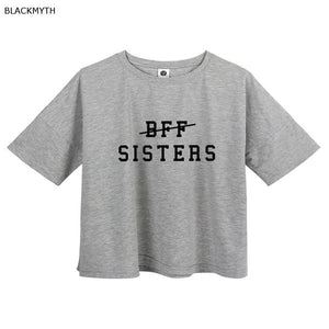 Not BFF We are SISTERS Short Sleeve Crop Top
