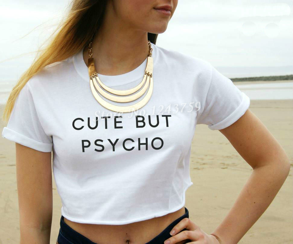 CUTE BUT PSYCHO Crop Top